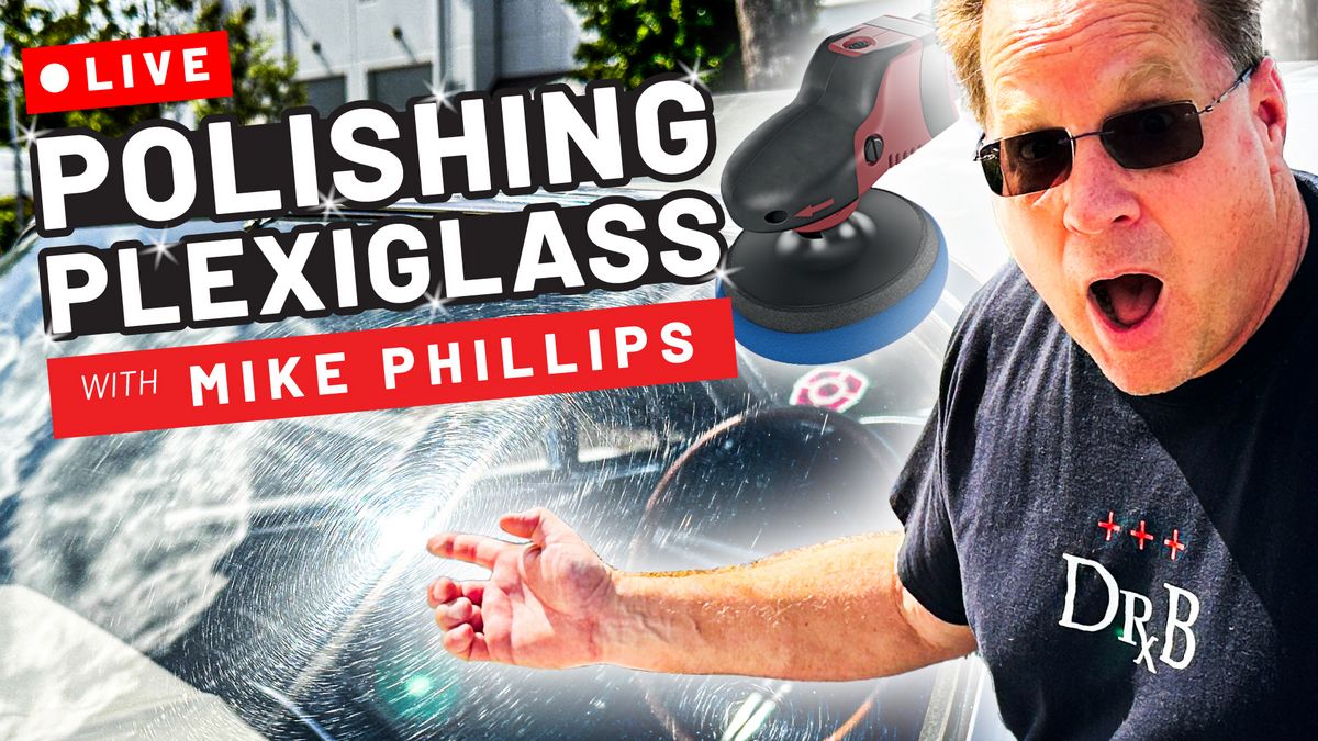 mike-phillips-live-detailing-classes-how-to-polish-plexiglass-thumbnail.jpg